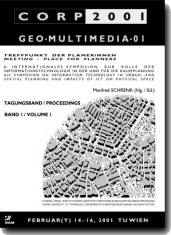 CORP 2001, Band 1: "GIS und Entscheidungsunterstützende Systeme in der Analyse von Standortpotenzialen im Bundesland Salzburg"
